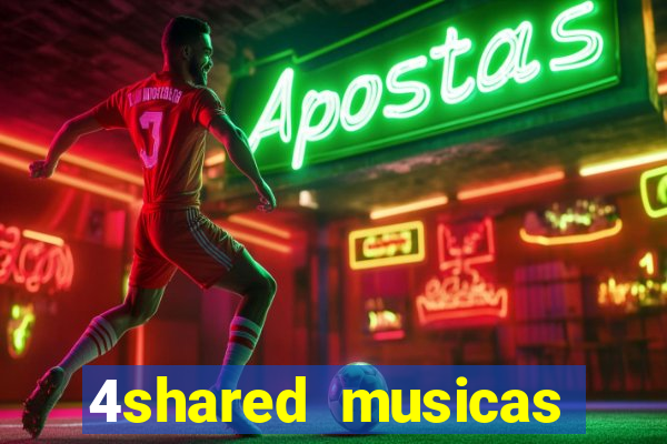 4shared musicas para baixar